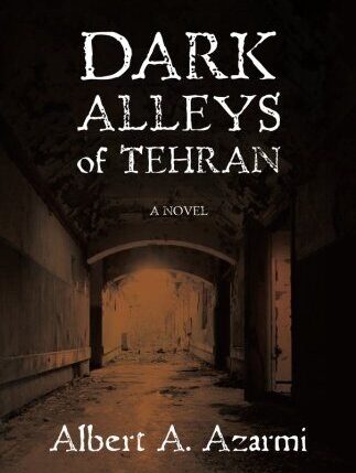 Dark Alleys of Tehran