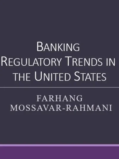 Banking Regulatory Trends in the United States