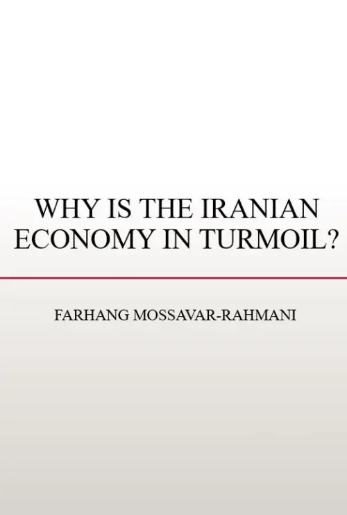 Why is the Iranian Economy in Turmoil