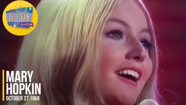 Mary Hopkin "Those Were The Days" on The Ed Sullivan Show