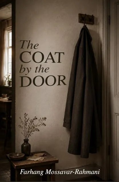 The Coat By The Door by Farhang Mossavar-Rahmani